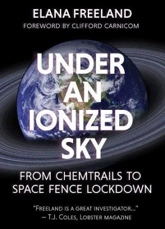 Book Review: Under an Ionized Sky by Elana Freeland