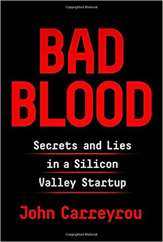 Book Review: Bad Blood by John Carreyrou