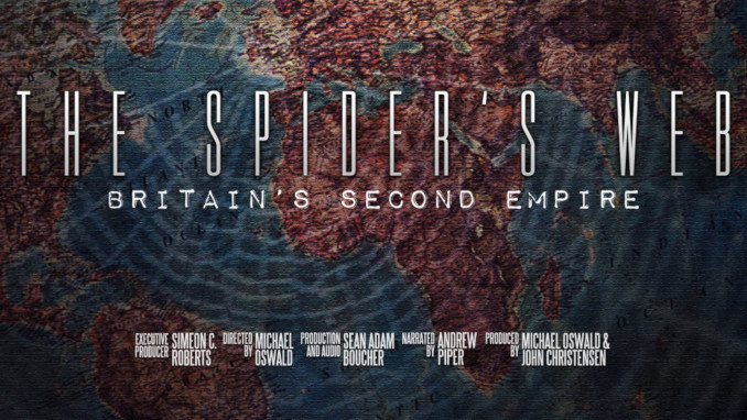 Let’s Go to the Movies: October 04, 2018: The Spider’s Web – The Second British Empire