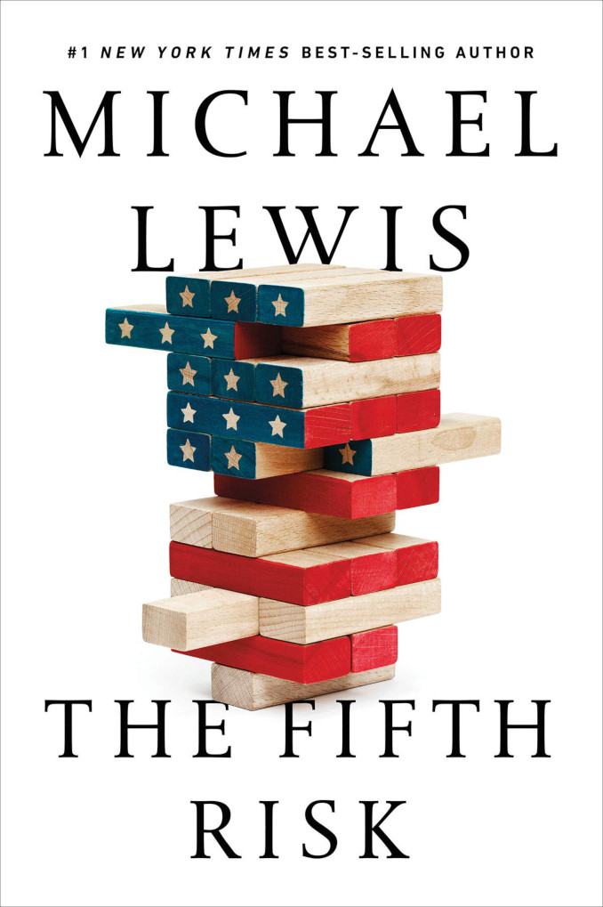 Book Review: The Fifth Risk by Michael Lewis