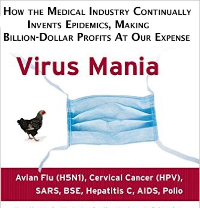 Book Review:  Virus Mania by Torsten Engelbrecht & Claus Köhnlein