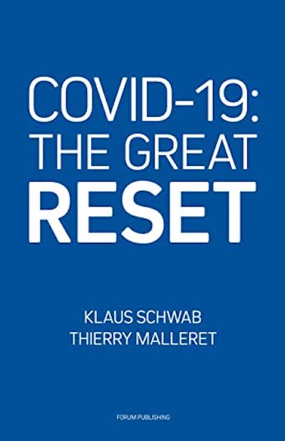 Book Review: Covid-19: The Great Reset by Klaus Schwab and Thierry Malleret