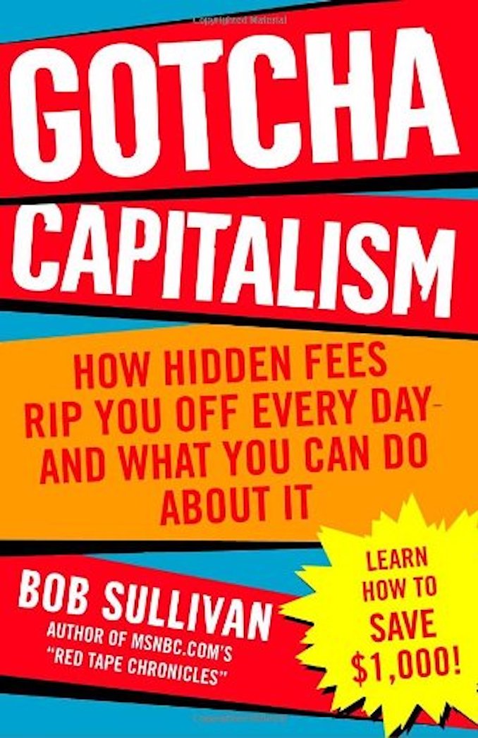 Book Review: Gotcha Capitalism by Bob Sullivan