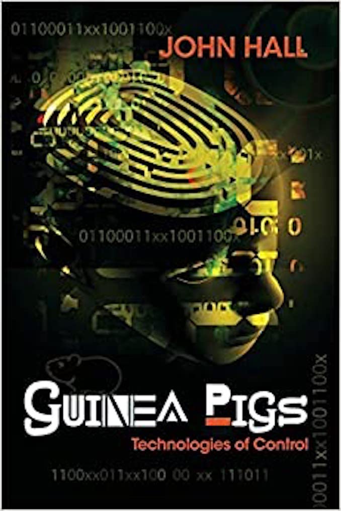 Book Review: Guinea Pigs: Technologies of Control