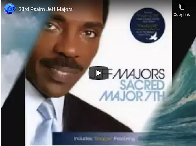 Music of the Week: February 5, 2021 — Psalm 23 (JeffMajors)