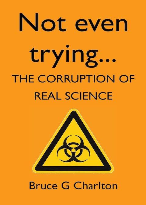 Book Review: The Corruption of Real Science by Bruce G. Charlton