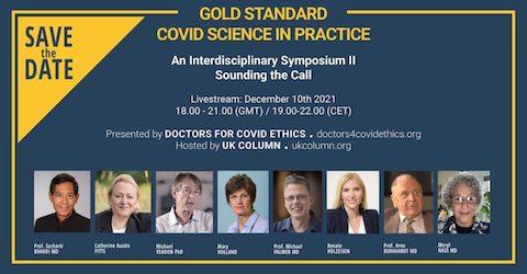 Doctors for Covid Ethics Gold Standard Symposium II: Sounding the Call – December 10, 2021