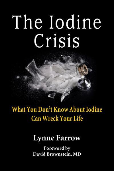 Book Review: The Iodine Crisis by Lynne Farrow