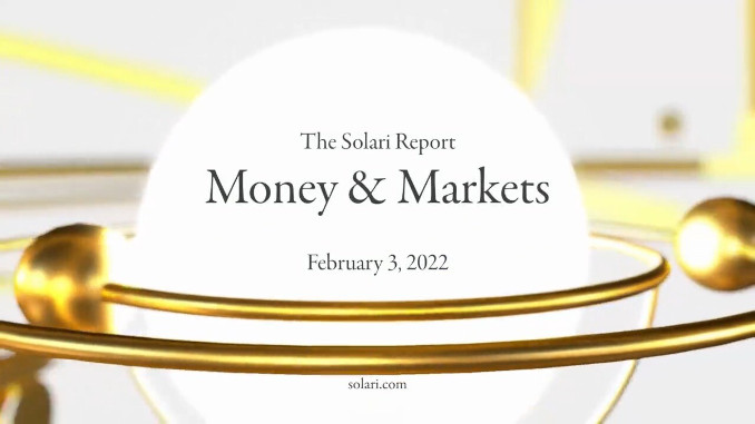 Money & Markets Report: February 3, 2022