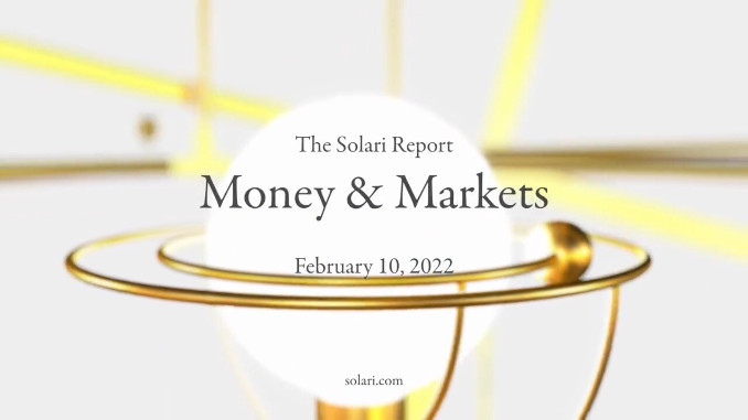 Money & Markets Report: February 10, 2022