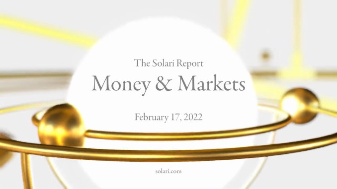 Money & Markets Report: February 17, 2022