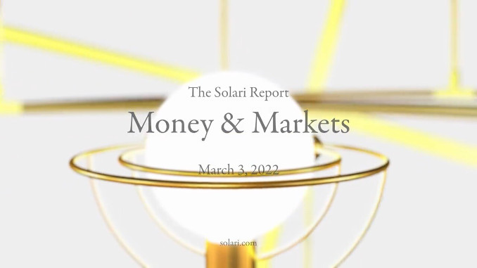 Money & Markets Report: March 3, 2022