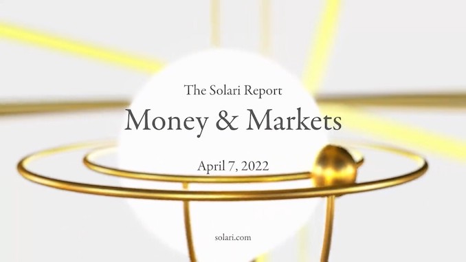 Money & Markets Report: April 7, 2022