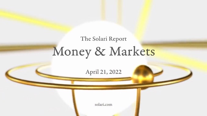 Money & Markets Report: April 21, 2022