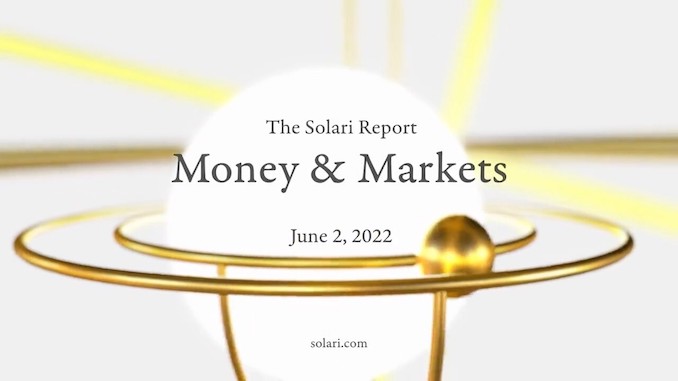 Money & Markets Report: June 2, 2022