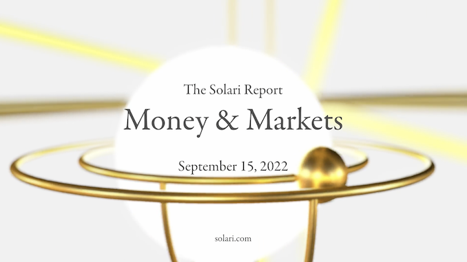 Money & Markets Report: September 15, 2022