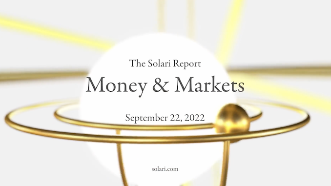 Money & Markets Report: September 22, 2022