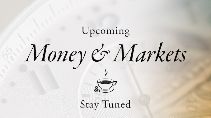 Money & Markets Report: June 20, 2024