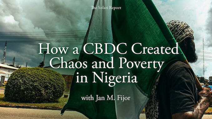 How a CBDC Created Chaos and Poverty in Nigeria with Jan M. Fijor