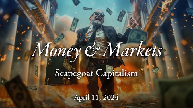 Money & Markets Report: April 11, 2024