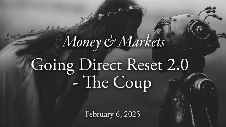 Money & Markets Report: February 6, 2025